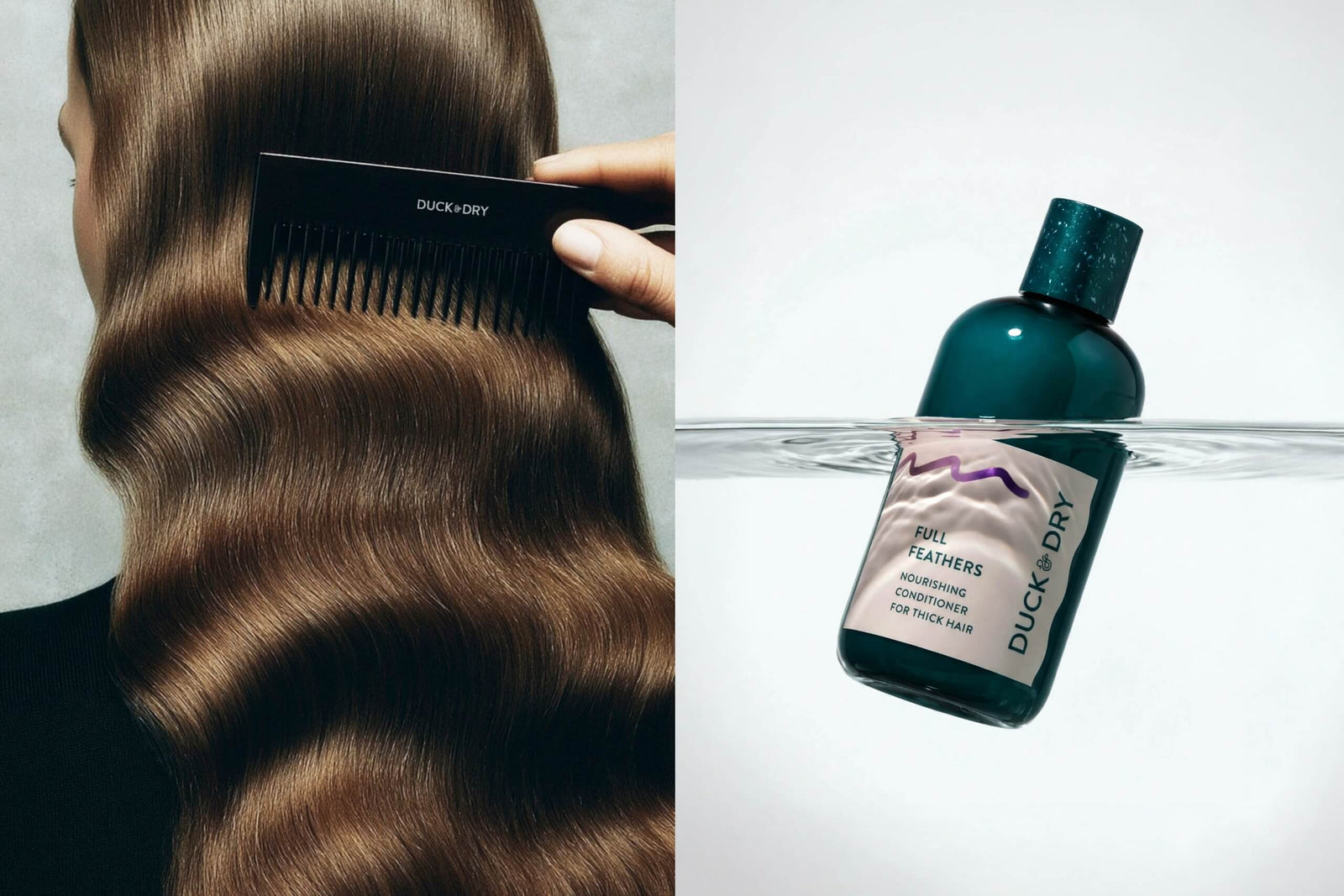Shop Duck & Dry wash and condition hair products, featuring our Full Feathers nourishing conditioner and cleansing shampoos for healthy, hydrated hair